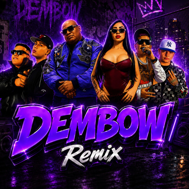 DEMBOW - Remix