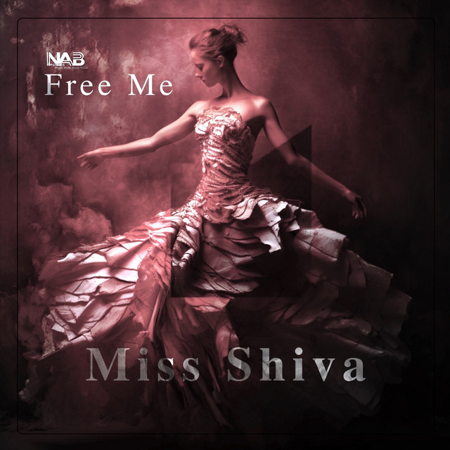 Miss Shiva - Free Me