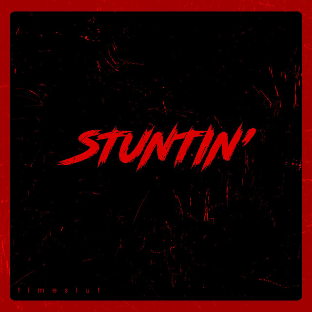 Stuntin'