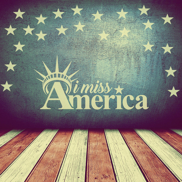I Miss America cover