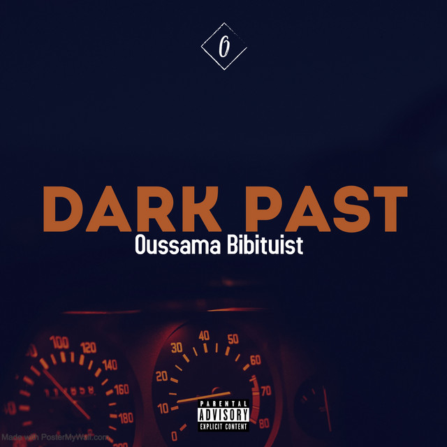 Dark Past - Single by Oussama Bibituist | Spotify