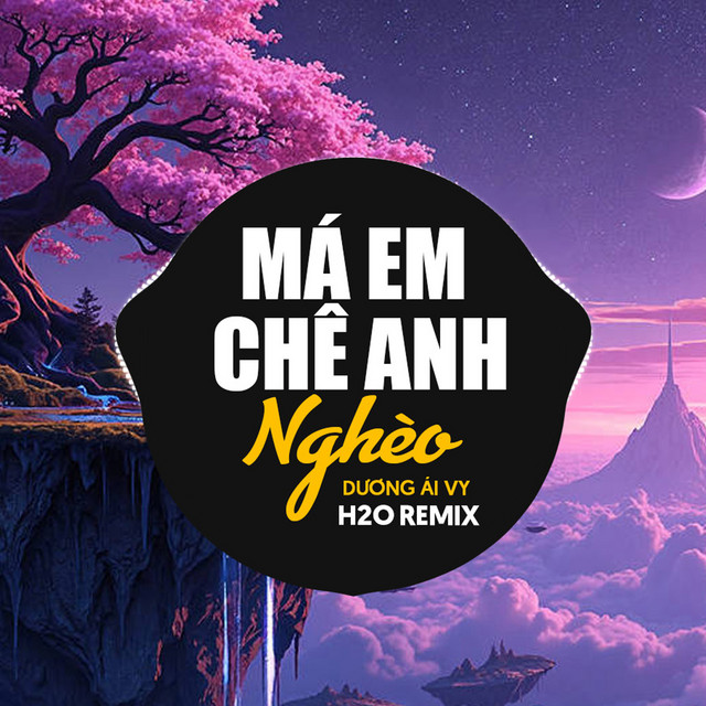 Má Em Chê Em Nghèo - Remix