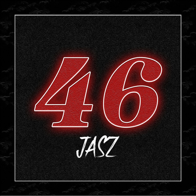 46 - Single by JASZ | Spotify