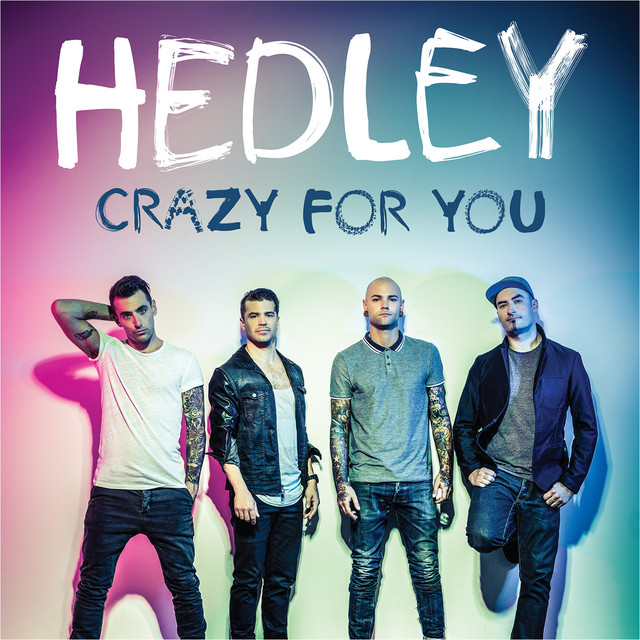 Crazy For You (Explicit Version) by Hedley