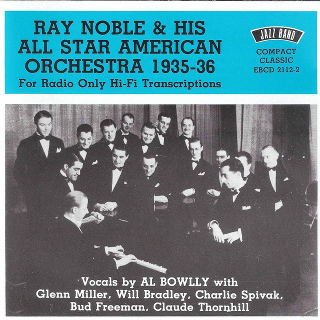 Ray Noble & His All Star American Orchestra, 1935 - 36 cover art