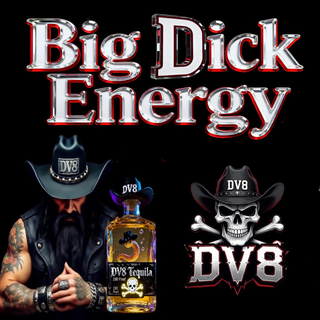 Big Dick Energy - song and lyrics by DV8 | Spotify