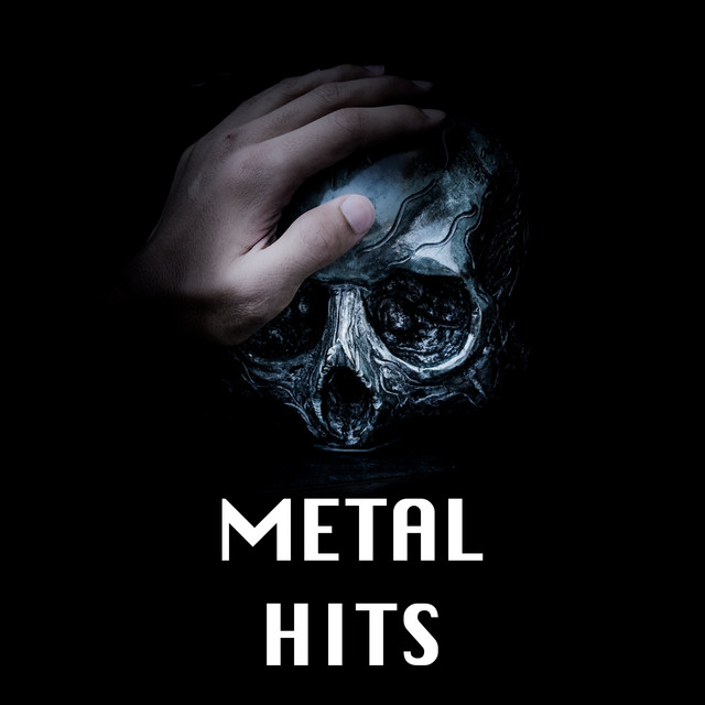 Metal Hits - Compilation by Various Artists | Spotify