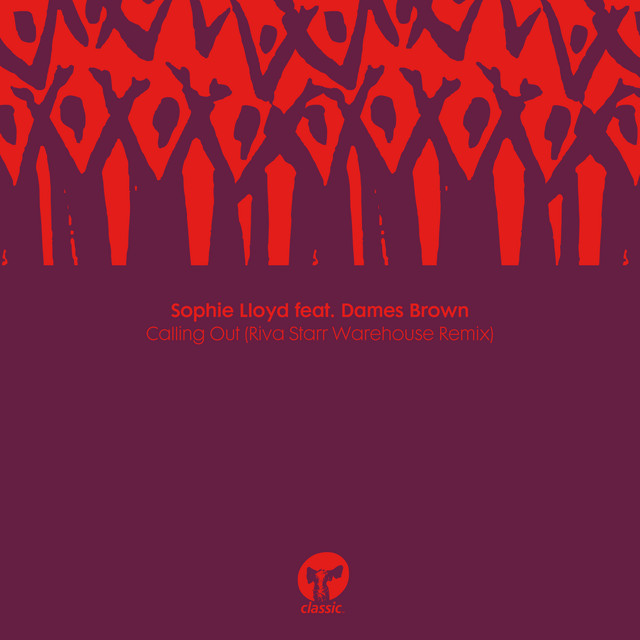 Calling Out (feat. Dames Brown) - Riva Starr Warehouse Remix