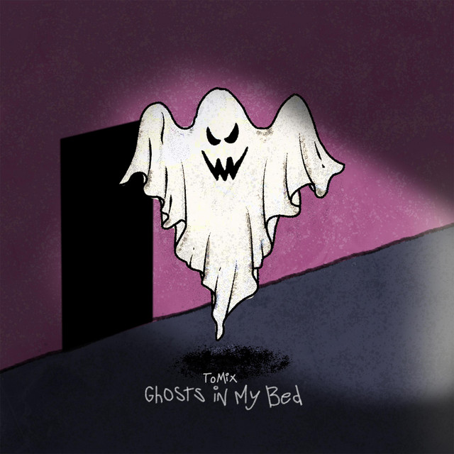 Ghosts In My Bed