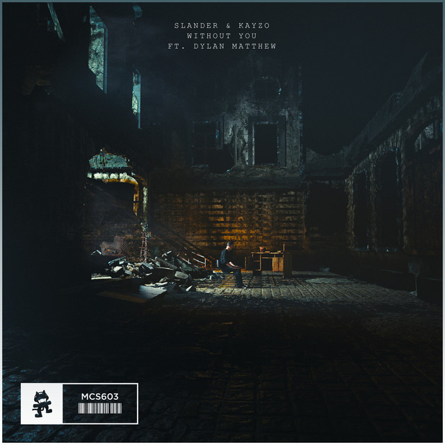 Without You (feat. Dylan Matthew)