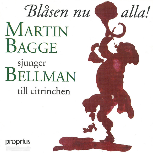 Blåsen Nu Alla! Martin Bagge Sjunger Bellman Till Citrinchen cover