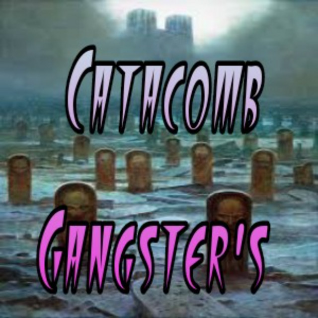Catacomb Gangster's cover art