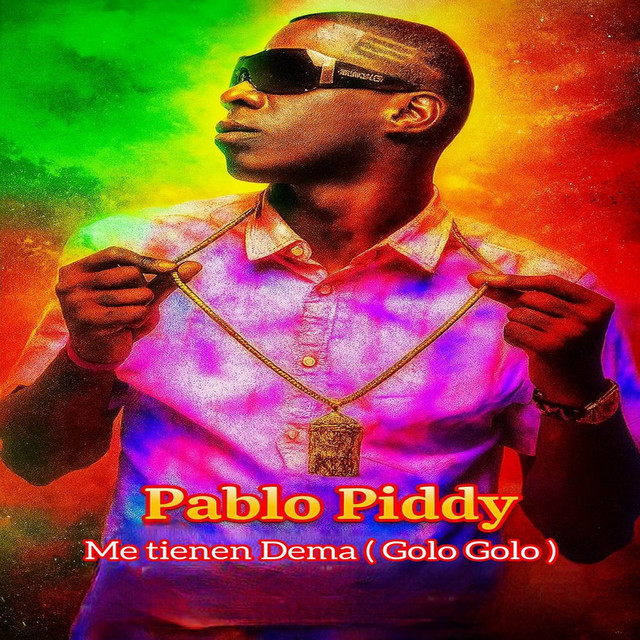Pablo Piddy - Me Tienen Dema (Golo Golo)