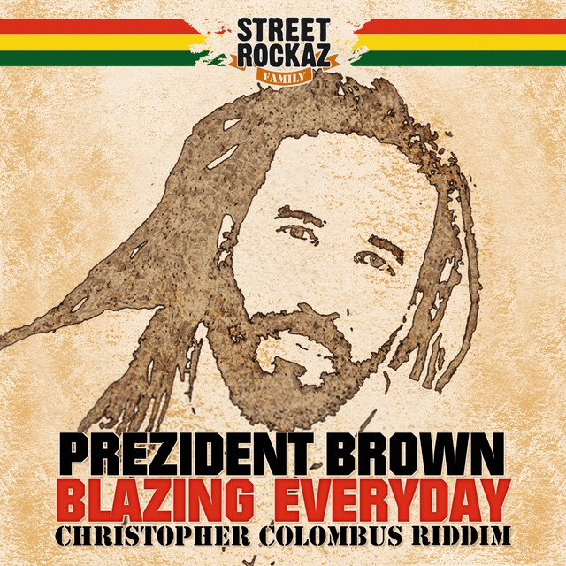 Blazing Everyday - Christopher Colombus Riddim