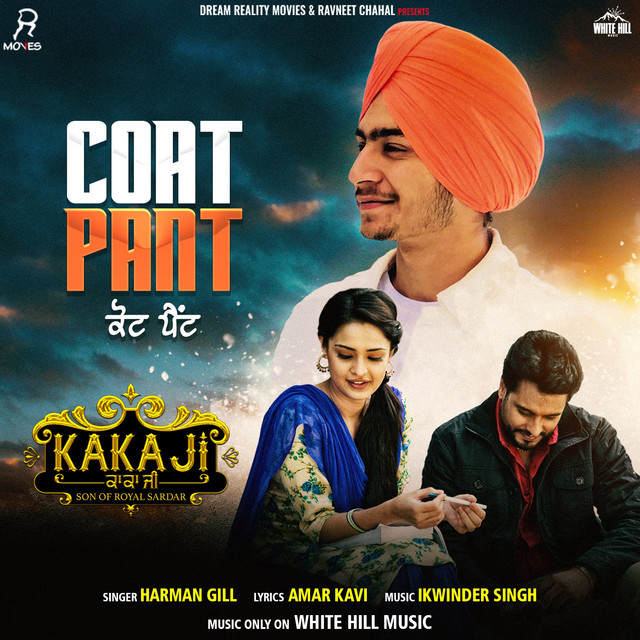 Coat Pant (From "Kaka Ji") Single by Harman Gill Spotify