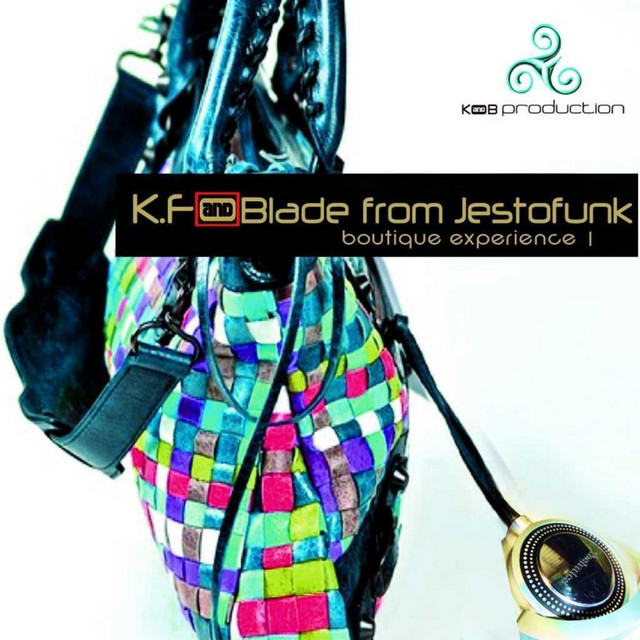 Boutique Experience, Vol. 1 (K F and Blade from Jestofunk) cover art