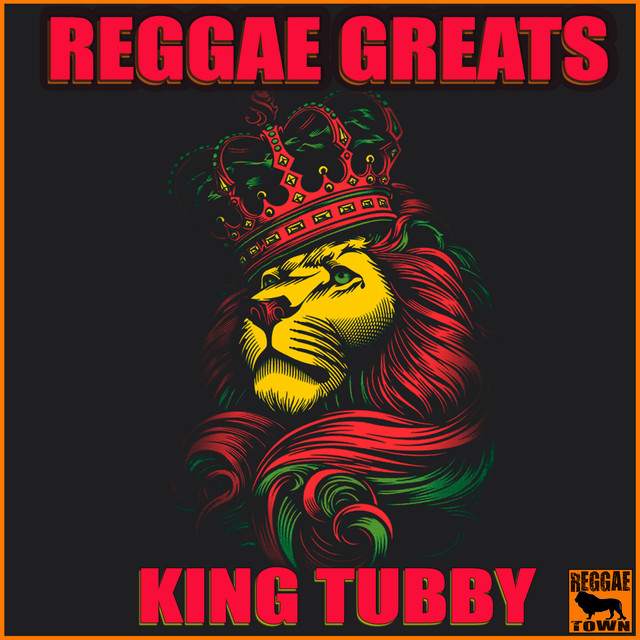 Reggae Greats - King Tubby cover art