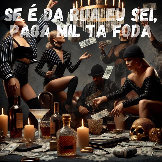 Se é da rua eu sei, paga mil ta foda cover art
