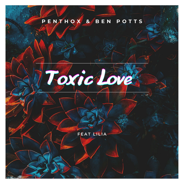 Toxic Love