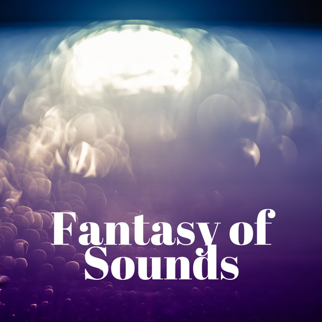 Fantasy of Sounds (Remastered 2023)