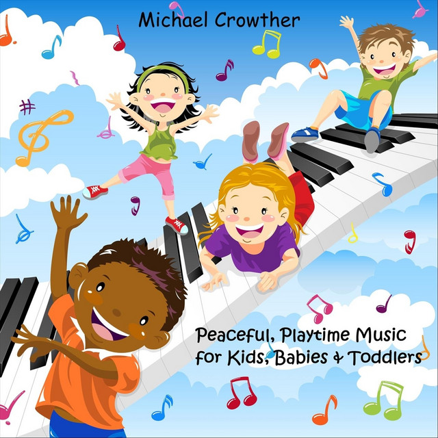 Peaceful Playtime Music for Kids, Babies & Toddlers cover art
