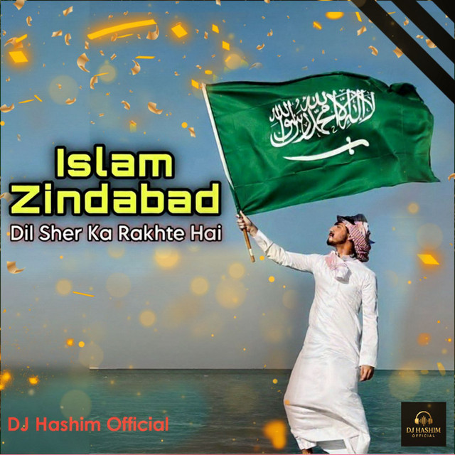 Islam Zindabad Dil Sher Ka Rakhte Hai cover