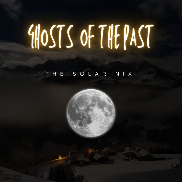 Ghosts of the Past
