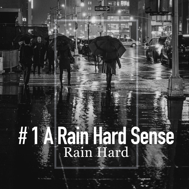 # 1 A Rain Hard Sense - Album by Rain Hard | Spotify