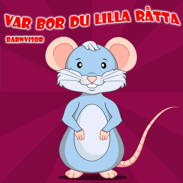 Var Bor Du Lilla Råtta