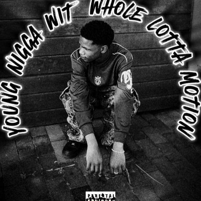 YVNG NIGGA WIT WHOLE LOTTA MOTION(2wenty9ineAP) cover art