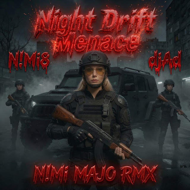 Night Drift Menace (N!Mi MAJO RMX) cover
