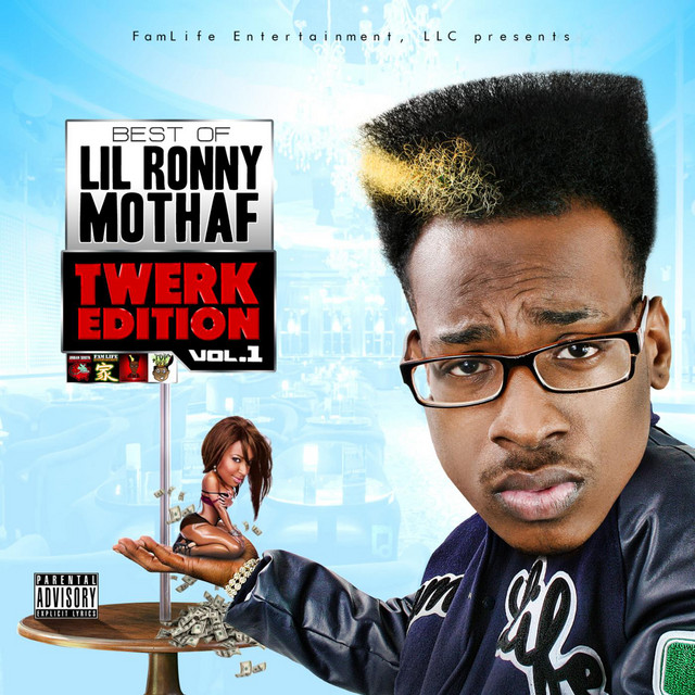 Best of Lil Ronny MothaF - Twerk Edition Vol. 1 - Compilation by Lil ...