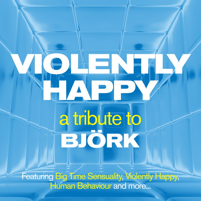 A Tribute to Bjork - Violently Happy cover art