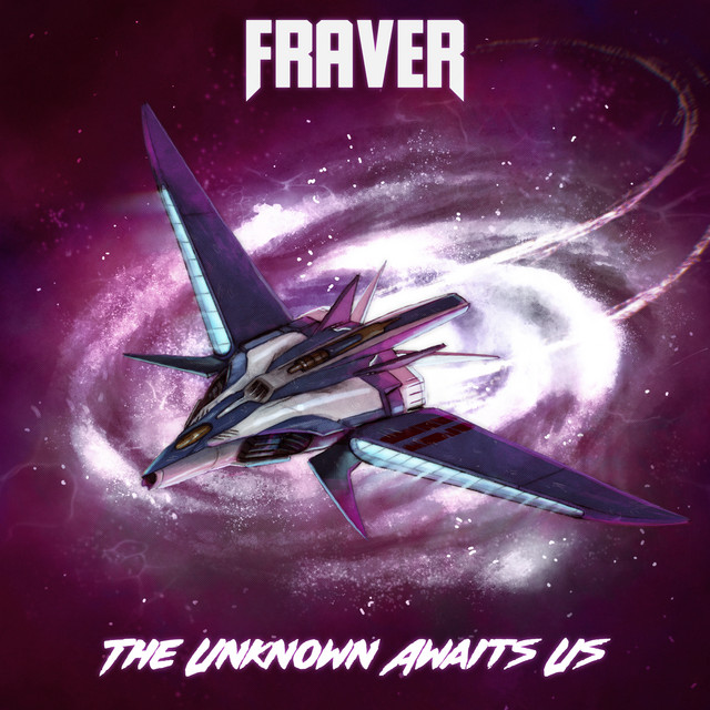 Обкладинка Fraver — The Unknown Awaits Us