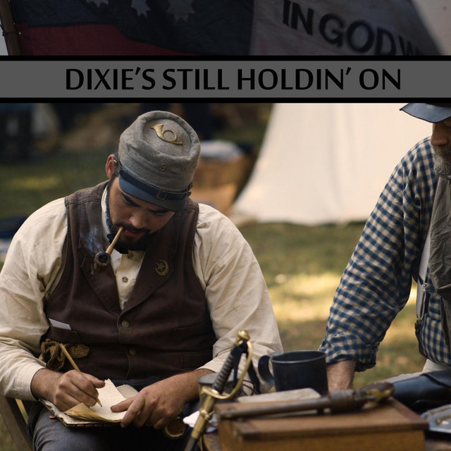 Dixie's Still Holdin' On cover