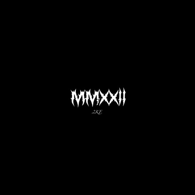 Обкладинка: MMXXII — 2KE