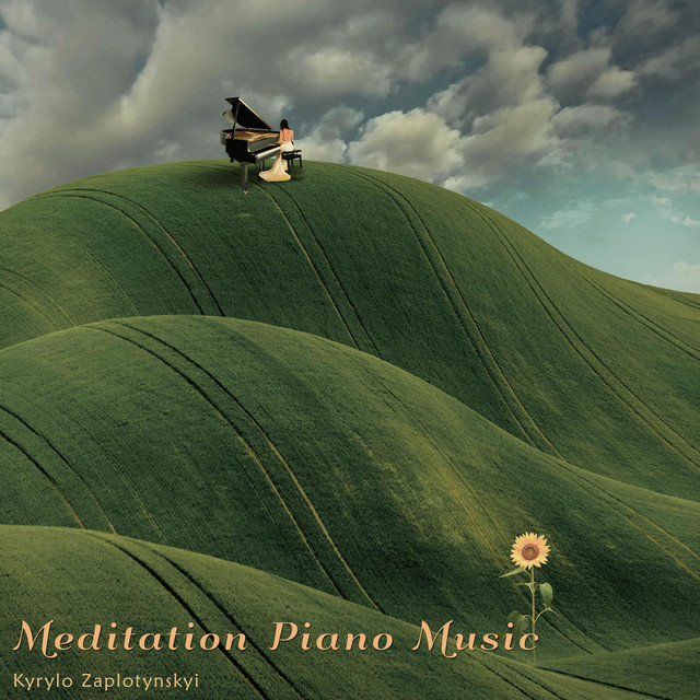 Обкладинка: Meditation Piano Music — Kyrylo Zaplotynskyi