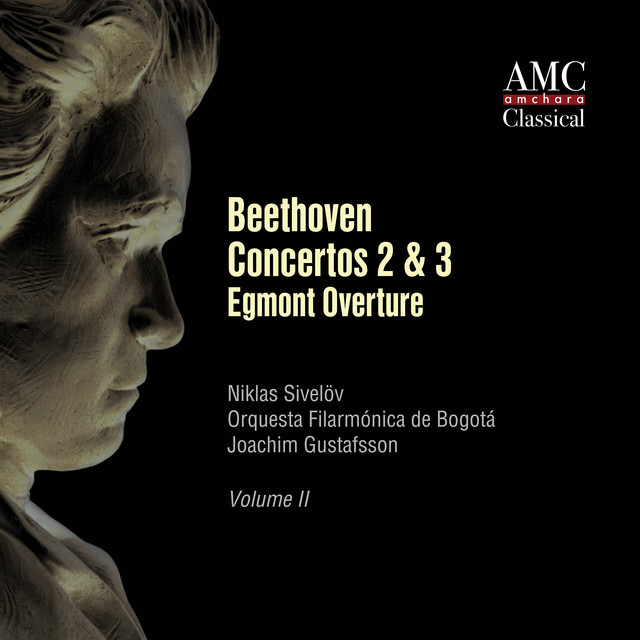 Beethoven: Piano Concertos Nos. 2 & 3 & Egmont Overture, Op. 84 cover art
