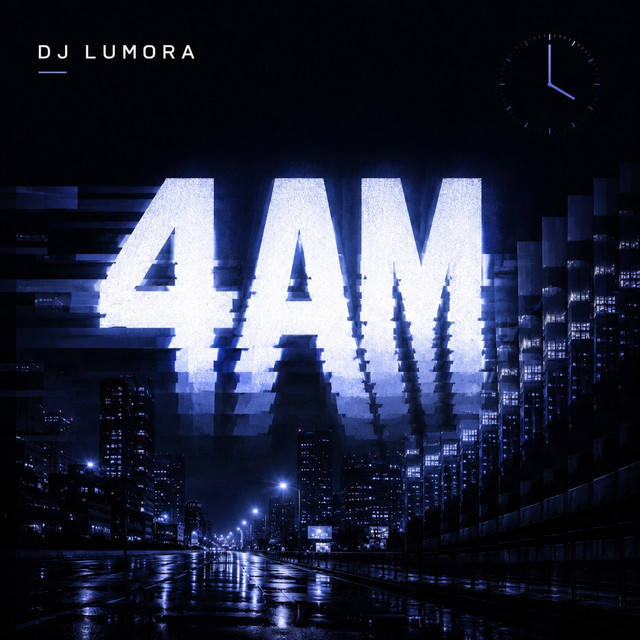 DJ Lumora – 4AM