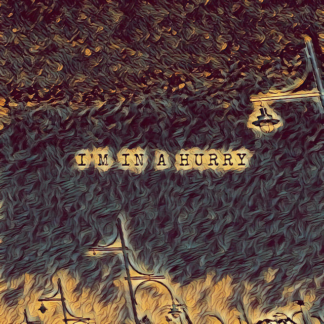 I'm In a Hurry cover art