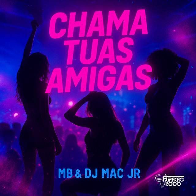Chama tuas amigas