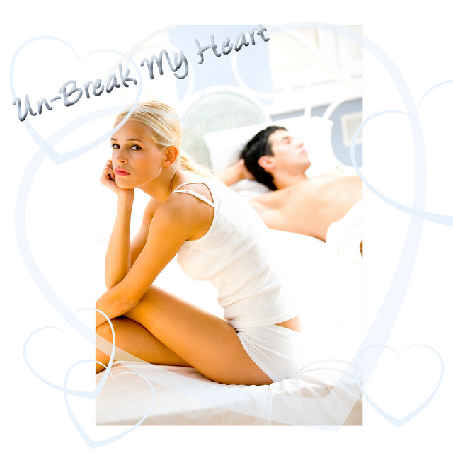 Un-Break My Heart cover art