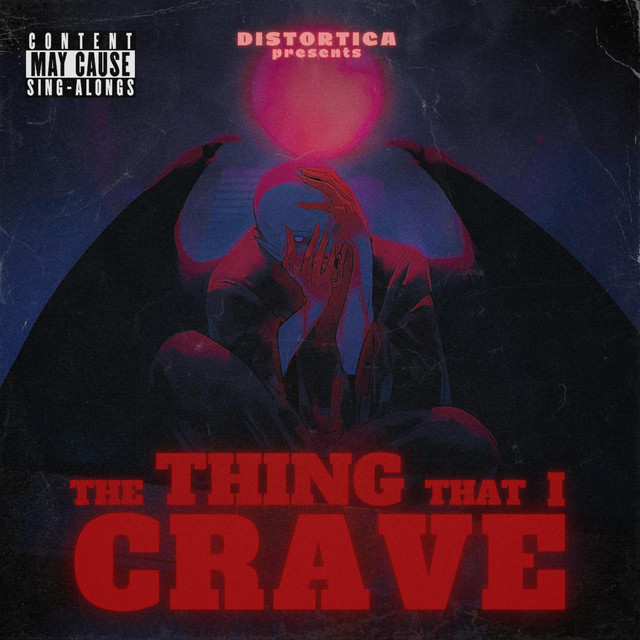 THE THING THAT I CRAVE
