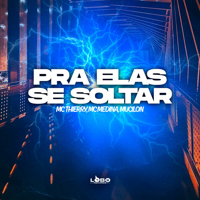 Pra Elas Se Soltar