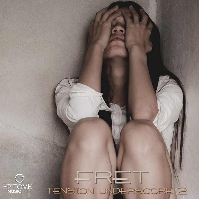 FRET: Tension Underscore, Vol. 2
