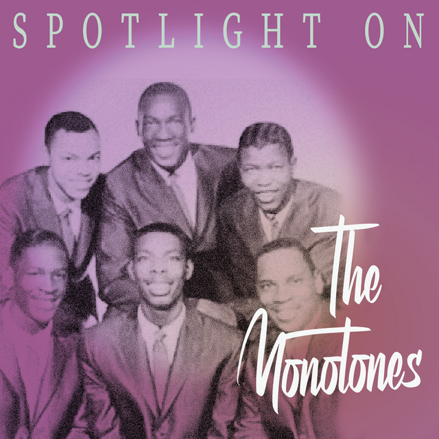 Spotlight on The Monotones cover art