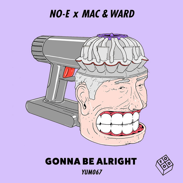 Gonna Be Alright - Extended Mix album art