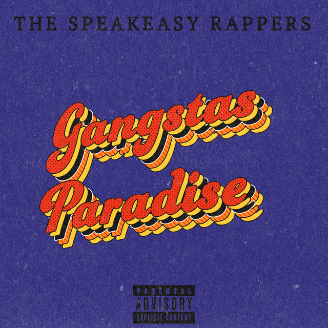 Gangsta's Paradise (Coolio 1950s) - Single by The Speakeasy