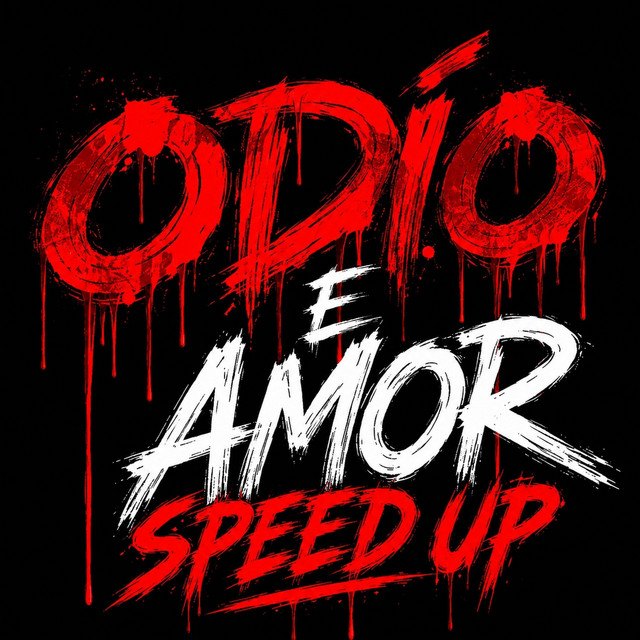 Ódio e amor speed-up
