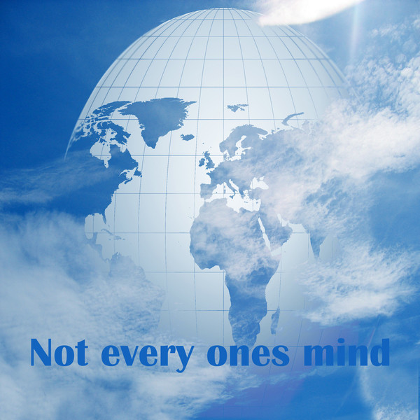 Not Every Ones Mind by Behindtupfers